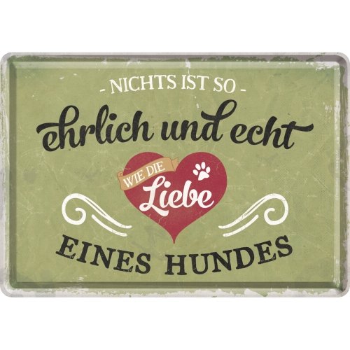 Blechschild mit witzigem Hundespruch